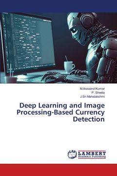 portada Deep Learning and Image Processing-Based Currency Detection (en Inglés)