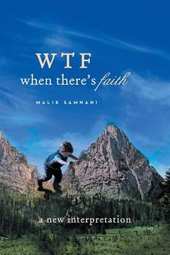 portada Wtf When There's Faith: A New Interpretation (in English)