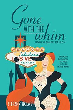 portada Gone With the Whim: Leaving the Bible Belt for sin City (en Inglés)