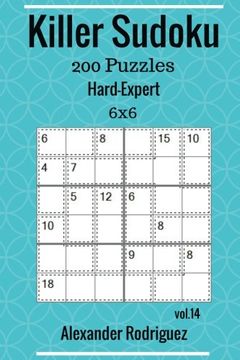 portada Killer Sudoku Puzzles - 200 Hard to Expert 6x6 Vol. 14 (Volume 14) 