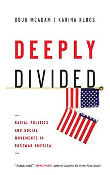 portada Deeply Divided: Racial Politics and Social Movements in Post-War America (in English)