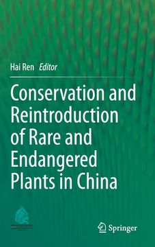 portada Conservation and Reintroduction of Rare and Endangered Plants in China (en Inglés)