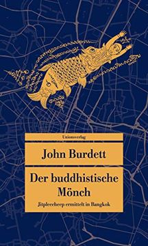 portada Der Buddhistische Mönch: Kriminalroman. Jitpleecheep Ermittelt in Bangkok (3) (in German)