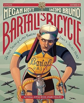 portada Bartali's Bicycle: The True Story of Gino Bartali, Italy's Secret Hero (en Inglés)