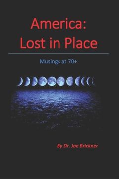 portada America: Lost in Place: Musings at 70+ (en Inglés)