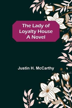 portada The Lady of Loyalty House (in English)