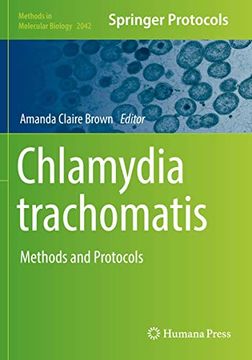 portada Chlamydia Trachomatis: Methods and Protocols (Methods in Molecular Biology, 2042) (en Inglés)