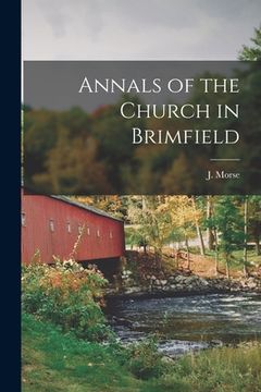 portada Annals of the Church in Brimfield (en Inglés)