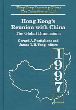 portada hong kong's reunion with china: the global dimensions