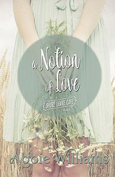 portada A Notion of Love (Shore Leave Cafe)