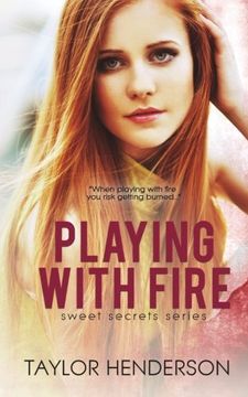 portada Playing With Fire: Volume 3 (Sweet Secrets Series)
