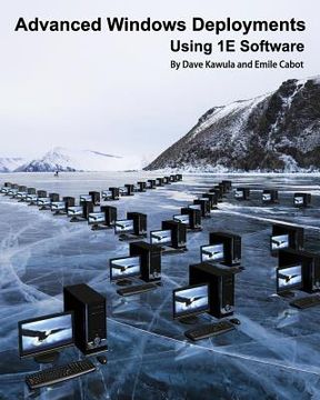 portada Advanced Windows Deployments Using 1E Software (en Inglés)