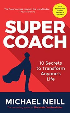 portada Supercoach: 10 Secrets to Transform Anyone's Life: 10Th Anniversary Edition (en Inglés)