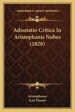 portada Adnotatio Critica In Aristophanis Nubes (1828) (en Latin)
