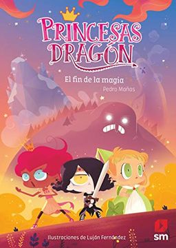 portada Princesas Dragón: El fin de la Magia