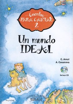 portada Un mundo ideal: Cuentos para Cantar 2 (in Spanish)