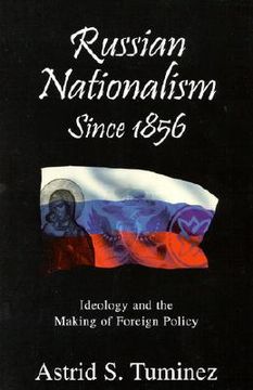 portada russian nationalisms since 1856: ideology and the making of foreign policy (in English)