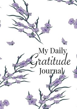 portada My Daily Gratitude Journal: A 52-Week Guide to Becoming Grateful (en Inglés)