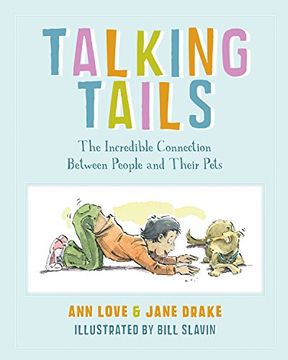 portada Talking Tails: The Incredible Connection Between People and Their Pets
