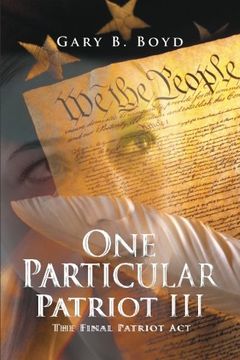 portada One Particular Patriot III: The Final Patriot Act