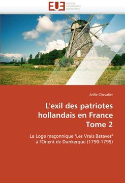 portada L'Exil Des Patriotes Hollandais En France Tome 2