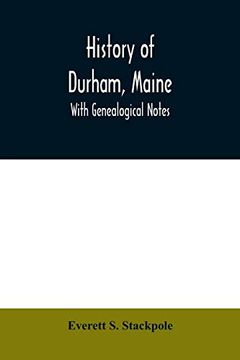 portada History of Durham, Maine: With Genealogical Notes (en Inglés)