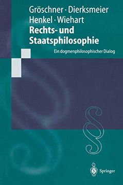 portada Rechts- und Staatsphilosophie: Ein Dogmenphilosophischer Dialog (en Alemán)