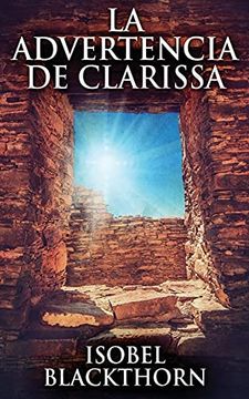 portada La Advertencia de Clarissa (in Spanish)