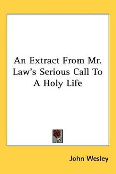 portada an extract from mr. law's serious call to a holy life (en Inglés)