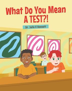 portada What Do You Mean A Test (en Inglés)