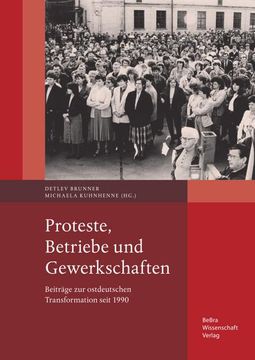 portada Proteste, Betriebe und Gewerkschaften (en Alemán)