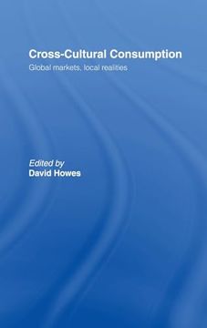 portada Cross-Cultural Consumption: Global Markets, Local Realities (in English)