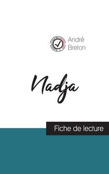 portada Nadja de André Breton (fiche de lecture et analyse complète de l'oeuvre) (en Francés)