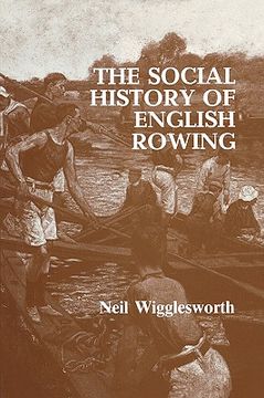 portada the social history of english rowing (en Inglés)