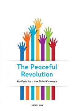 portada The Peaceful Revolution: Manifesto for a new Global Consensus 