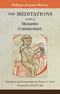 portada The Meditations With a Monastic Commentary (Cistercian Fathers Series) (in English)