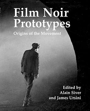 portada Film Noir Prototypes: Origins of the Movement (en Inglés)