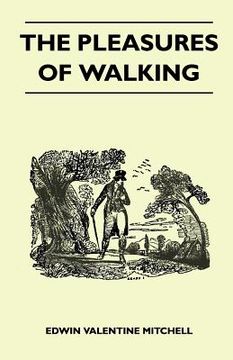 portada the pleasures of walking (en Inglés)