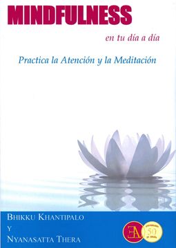 portada Mindfulness en tu Dia: A dia Practica la Atencion y la Meditacion