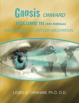 portada GNOSIS Onward: The Ancient Atlantean Meditation (Volume 3)