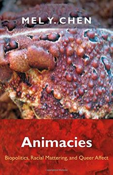 portada Animacies: Biopolitics, Racial Mattering, and Queer Affect (Paperback) (en Inglés)
