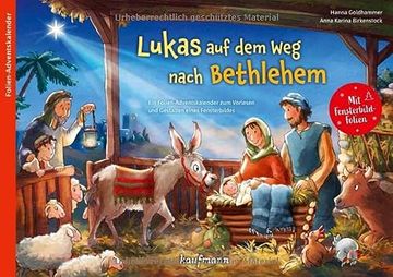 portada Lukas auf dem weg Nach Bethlehem: Ein Adventskalender zum Vorlesen und Gestalten Eines Fensterbilds (en Alemán)
