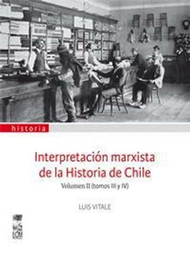 portada Interpretación Marxista de la Historia de Chile. Vol. Ii (in Spanish)
