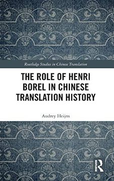 portada The Role of Henri Borel in Chinese Translation History (Routledge Studies in Chinese Translation) (en Inglés)