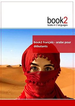 portada Book2 Franais Arabe Pour Dbutants un Livre Bilingue 