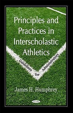 portada Principles and Practices in Interscholastic Athletics: Guidelines for Administrators (en Inglés)