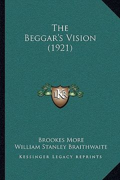 portada the beggar's vision (1921) (en Inglés)