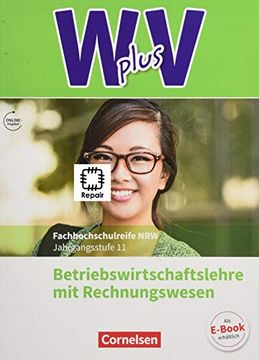 portada W Plus v - Höhere Berufsfachschule Nordrhein-Westfalen Band 1: 11. Jahrgangsstufe - bwl mit Rechnungswesen (in German)