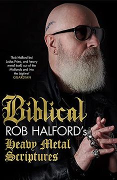 portada Biblical: Rob Halford'S Heavy Metal Scriptures (en Inglés)