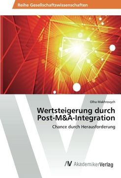 portada Wertsteigerung durch Post-M&A-Integration: Chance durch Herausforderung